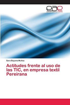 portada Actitudes Frente al uso de las Tic, en Empresa Textil Pereirana