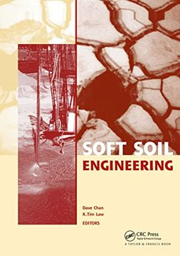 portada Soft Soil Engineering: Proceedings of the Fourth International Conference on Soft Soil Engineering, Vancouver, Canada, 4-6 October 2006 (en Inglés)