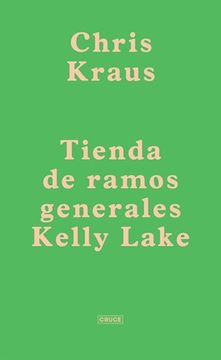 portada Tienda de Ramos Generales Kelly Lake (in Spanish)