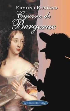 portada Cyrano De Bergerac (clasicos Seleccion Series) (spanish Edition)