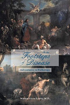 portada In the Footsteps of Disease - Adventures in Pathology (en Inglés)