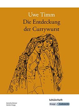 portada Uwe Timm, die Entdeckung der Currywurst - Schülerheft (en Alemán)