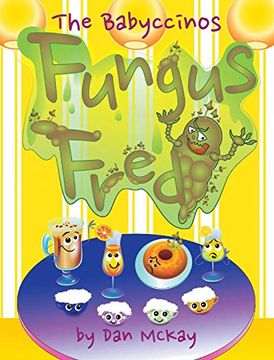 portada The Babyccinos Fungus Fred (en Inglés)