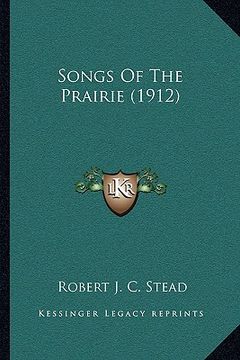 portada songs of the prairie (1912) (en Inglés)