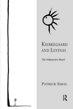 portada Kierkegaard and Levinas: The Subjunctive Mood (Transcending Boundaries in Philosophy and Theology) (en Inglés)