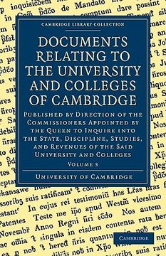 portada Documents Relating to the University and Colleges of Cambridge 3 Volume Paperback Set: Documents Relating to the University and Colleges of Cambridge: 3 (Cambridge Library Collection - Cambridge) 