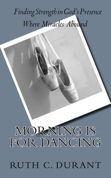 portada Morning Is For Dancing (en Inglés)