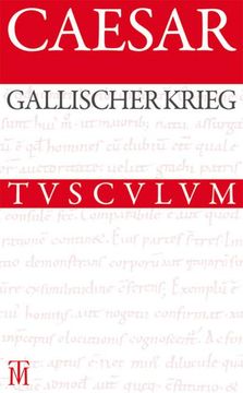 portada Der Gallische Krieg / Bellum Gallicum: Lateinisch - Deutsch (en Alemán)