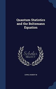 portada Quantum Statistics and the Boltzmann Equation
