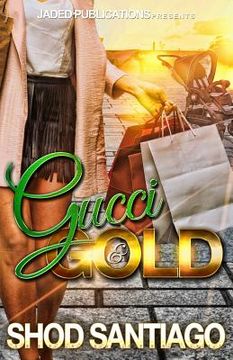 portada Gucci and Gold (in English)