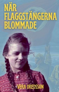 portada När flaggstängerna blommade (in Swedish)