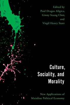 portada Culture, Sociality, and Morality: New Applications of Mainline Political Economy (in English)