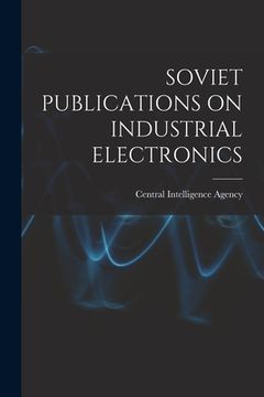 portada Soviet Publications on Industrial Electronics (en Inglés)