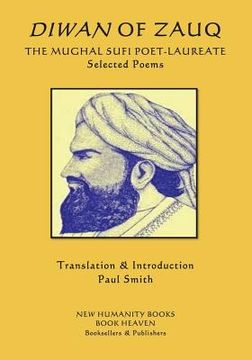 portada Diwan of Zauq: THE MUGHAL SUFI POET-LAUREATE Selected Poems (en Inglés)
