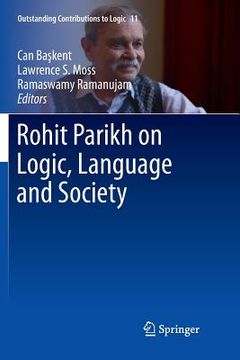 portada Rohit Parikh on Logic, Language and Society (en Inglés)