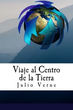 portada Viaje al Centro de la Tierra (Spanish) Edition (Spanish Edition)