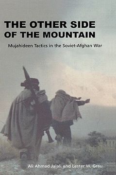portada the other side of the mountain: mujahideen tactics in the soviet-afghan war