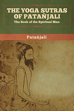 portada The Yoga Sutras of Patanjali: The Book of the Spiritual man (en Inglés)