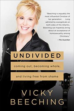 portada Undivided: Coming Out, Becoming Whole, and Living Free From Shame (en Inglés)