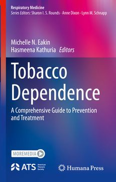 portada Tobacco Dependence: A Comprehensive Guide to Prevention and Treatment (en Inglés)