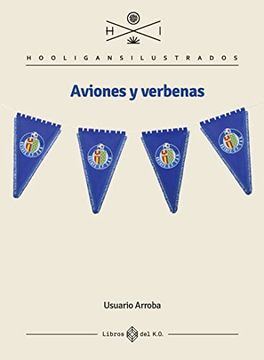 portada Aviones y Verbenas (Hooligans Ilustrados) (in Spanish)