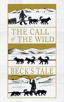 portada The Call of the Wild: Beck's Tale (in English)
