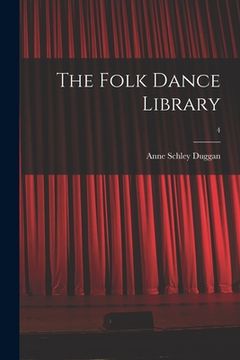 portada The Folk Dance Library; 4 (en Inglés)