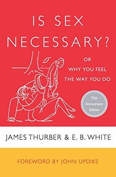 portada Is sex Necessary? Or why you Feel the way you do (en Inglés)