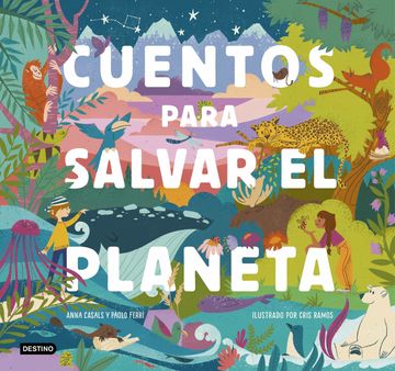 portada Cuentos Para Salvar el Planeta (in Spanish)