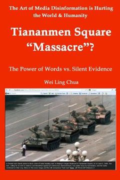 portada Tiananmen Square "Massacre"? The Power of Words vs. Silent Evidence (en Inglés)