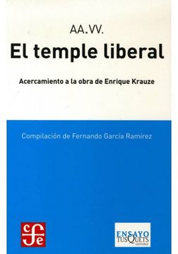 portada El Temple Liberal: Acercamiento a la Obra de Enrique Krauze