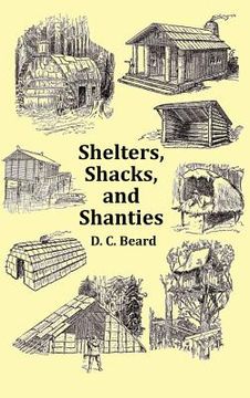 portada shelters, shacks and shanties - with 1914 cover and over 300 original illustrations