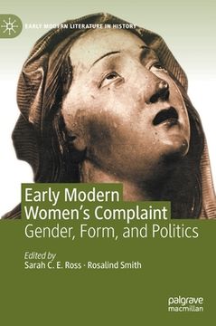 portada Early Modern Women's Complaint: Gender, Form, and Politics (en Inglés)