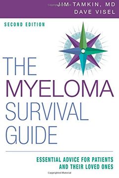 portada The Myeloma Survival Guide: Essential Advice for Patients and Their Loved Ones, Second Edition (en Inglés)