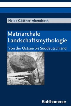 portada Matriarchale Landschaftsmythologie: Von Der Ostsee Bis Suddeutschland (en Alemán)