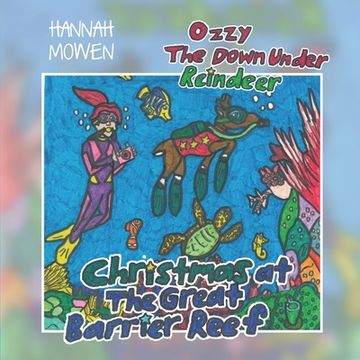 portada Ozzy the Down Under Reindeer: Christmas at the Great Barrier Reef (en Inglés)