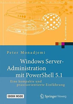 portada Windows Server-Administration mit Powershell 5. 1: Eine Kompakte und Praxisorientierte Einführung (X. Systems. Press) (en Alemán)