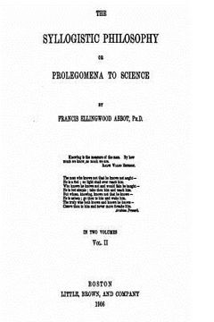 portada The Syllogistic Philosophy, Or, Prolegomena to Science