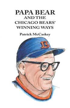 portada Papa Bear and the Chicago Bears' Winning Ways (in English)