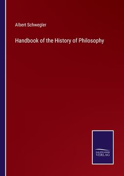 portada Handbook of the History of Philosophy (en Inglés)