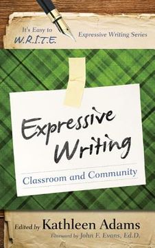 portada Expressive Writing: Classroom and Community (en Inglés)