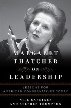portada Margaret Thatcher on Leadership: Lessons for American Conservatives Today