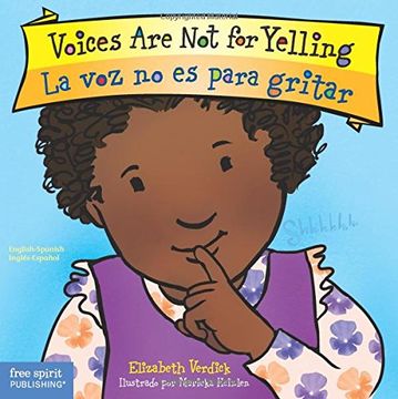 portada Voices Are Not for Yelling / La Voz No Es Para Gritar (Best Behavior) (in Spanish)