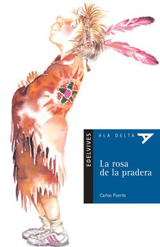 portada La Rosa de la Pradera (Ala Delta (Serie Azul)) (in Spanish)