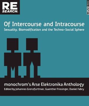 portada Of Intercourse and Intracourse: Sexuality, Biomodification and the Techno-Social Sphere (en Inglés)