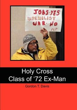 portada holy cross class of '72 ex-man (en Inglés)