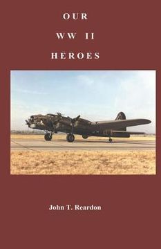portada Our WWII Heroes (en Inglés)