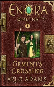 portada Gemini's Crossing: A LitRPG GameLit Fantasy Adventure (en Inglés)