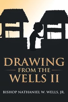 portada Drawing from the Wells Ii (en Inglés)