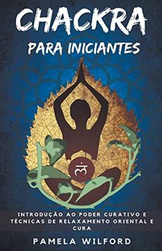 portada Chakra Para Iniciantes (Portuguese Edition)
